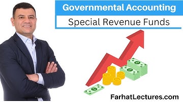 Special Revenue Funds. Governmental Accounting.