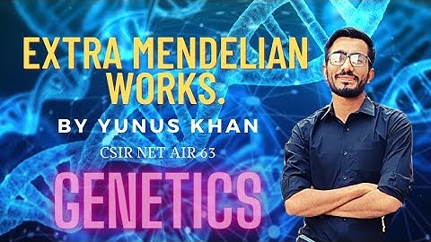 Incomplete dominance,Co dominance and Lethel alleles | | CSIR NET | | by Yunus khan.