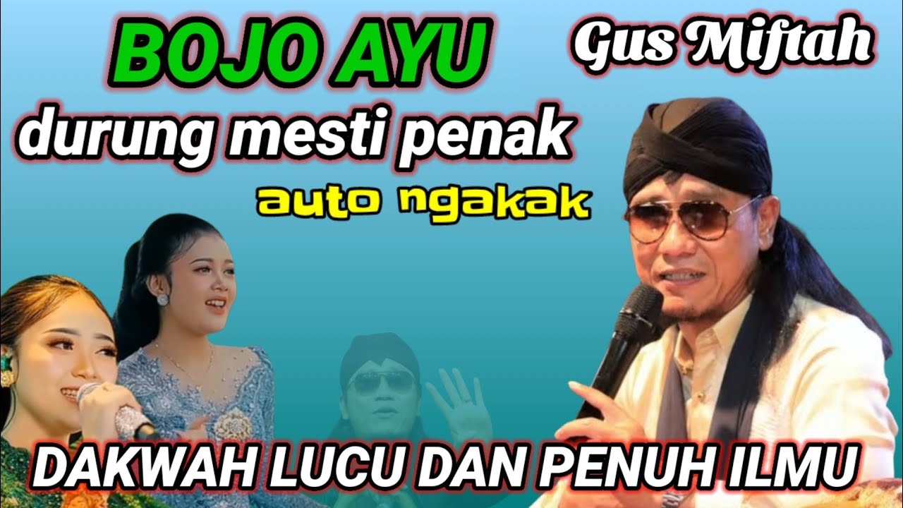 GUS MIFTAH TERBARU TRAGEDI BOJO AYU AUTO NGAKAK