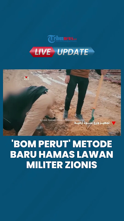 Hamas Gunakan Metode Tempur Baru di Gaza, 'Bom Perut' Beraksi, Ranjau Jadi Ancaman Besar Israel