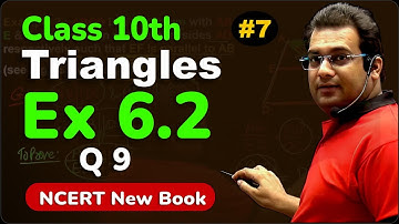 Part7 - Exercise 6.2 Q9 (Important) | Chapter 6 Triangles | NCERT Class 10 Maths