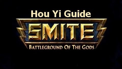 Smite - Hou Yi Beginner