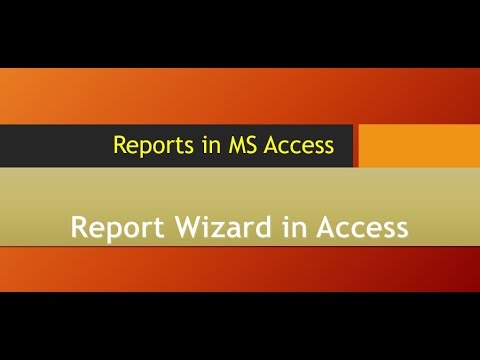 How To Use Report Wizard in Access