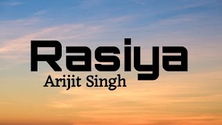 Rasiya (Lyrics) - Brahmāstra | Amitabh | Ranbir | Alia | Pritam | Tushar | Shreya |