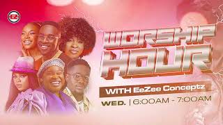 Worship Hour With EeZee Conceptz (8) - GUC || Esther Oji || Chidinma || Labisi || De-Samist || Uche