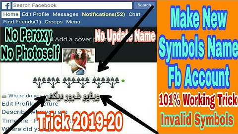 How To Make New Flower + Invalid Symbols Name Fb Account Trick 2019-20