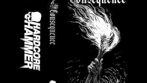 The Consequence - S/T [FULL DEMO 2021]