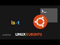 ls -t command | Sort filenames with last modification time