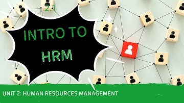 IB Business Management Unit 2.1 Human Resources Management: An Introduction