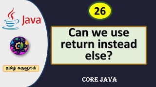 Core Java | Can we use return instead else?
