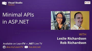 Visual Studio Toolbox Live - Minimal APIs in ASP.NET