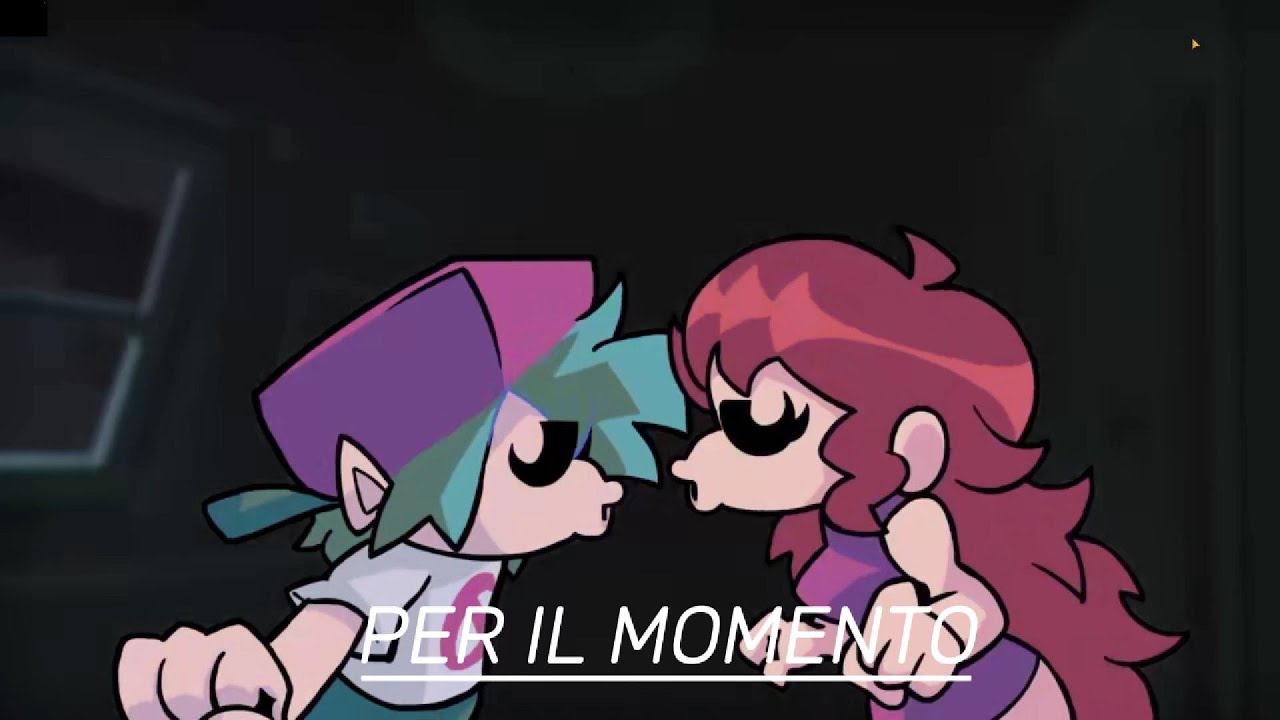 FINIAMO LE WEEK *FNF*