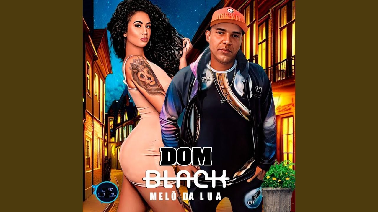 Dom Black Oficial - Melô da Lua (Official Music Video)