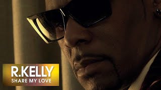 R. Kelly &quot;Share My Love&quot; (HQ Audio) 2012