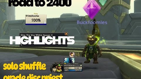 Road to 2400 - Highlights Part 1 (Oracle Disc Priest TWW S3 PvP)