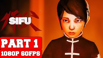 Sifu Gameplay Walkthrough Part 1 - No Commentary (PC Full Game)