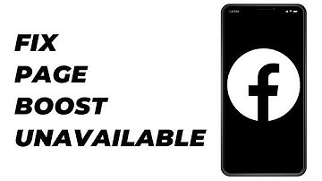 How to Fix "Boost Unavailable" in Facebook Page