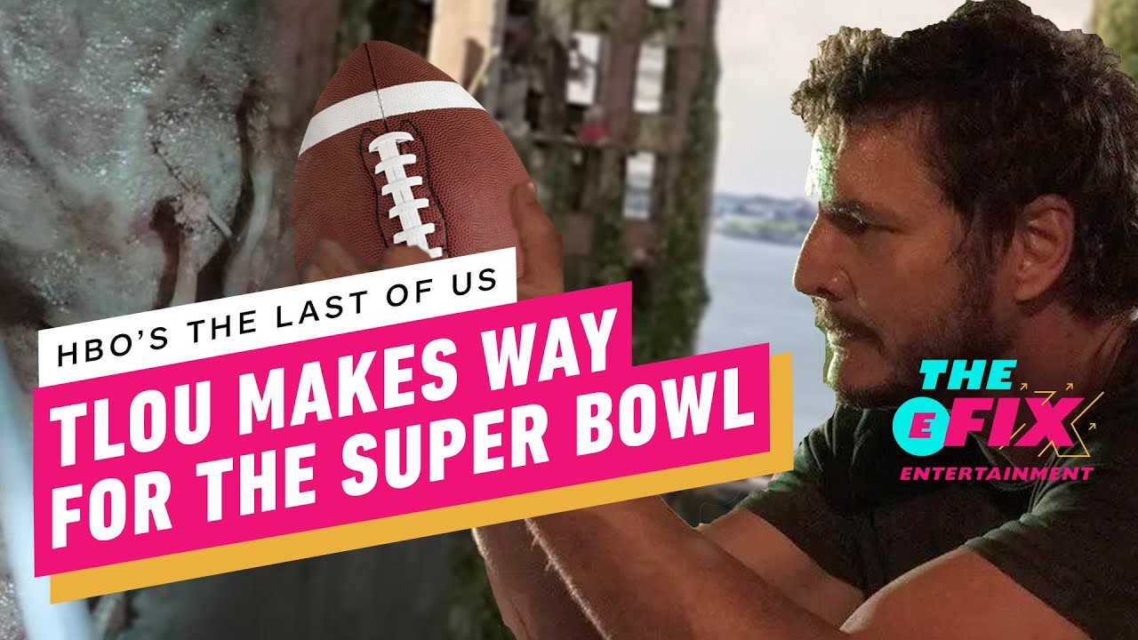 The Last of Us' to Stream on HBO Max Early Ahead of Super Bowl