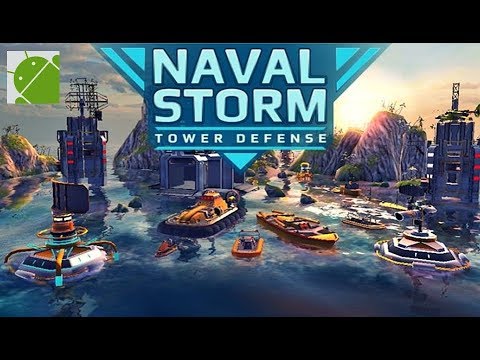 Naval Storm Td Android Gameplay Hd Youtube - roblox boat wars games top 10 warships games for pc android ios