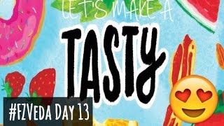 Let's Make A Tasty! // #FZVeda Day 13