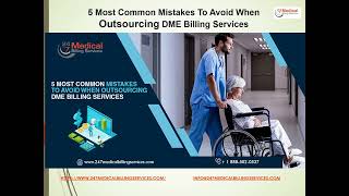 5 Most Common Mistakes To Avoid When Outsourcing DME Billing Services | Outsourced DME Billing