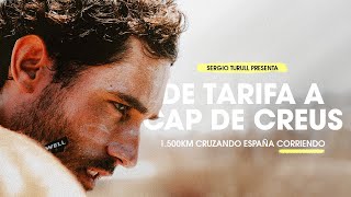DOCUMENTAL “DE TARIFA A CAP DE CREUS” | 1.500KM CORRIENDO CRUZANDO ESPAÑA