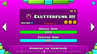 Clutterfunk III (Preview 2) || Geometry Dash 2.206