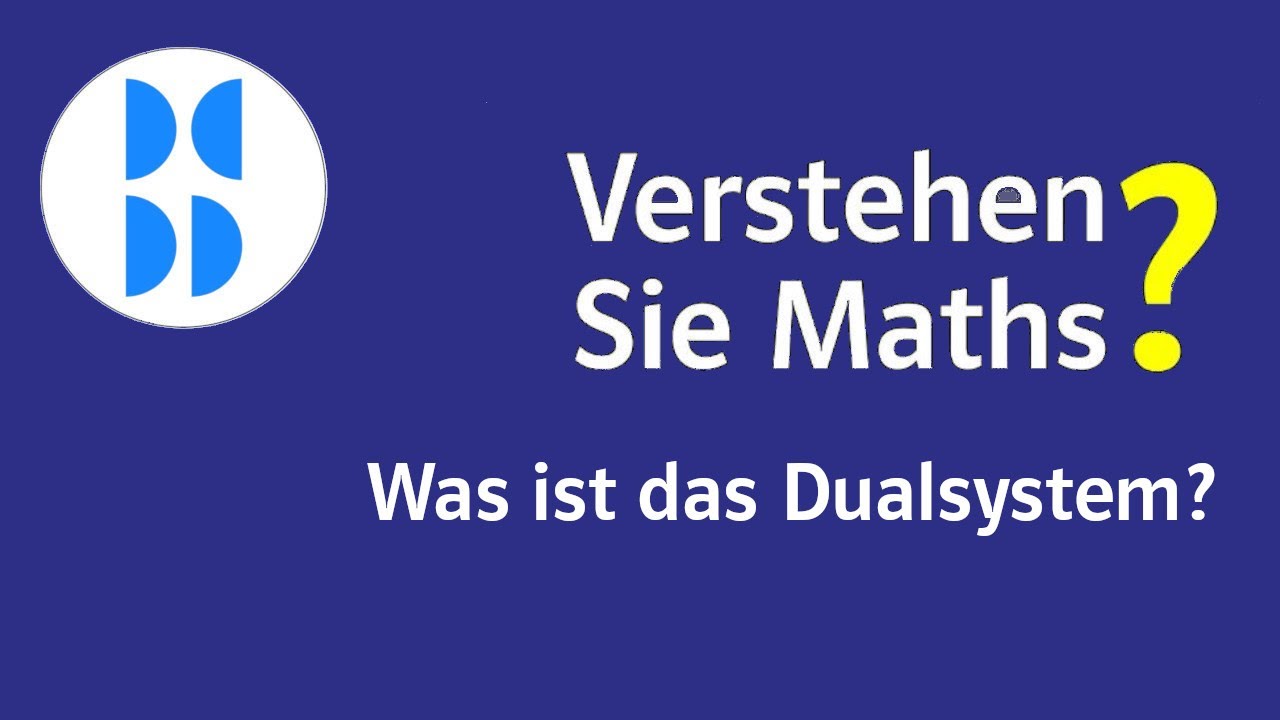 149 Was ist das Dualsystem (Binärsystem)?