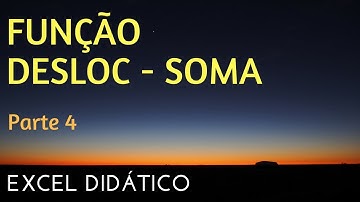Função DESLOC P4 - SOMA