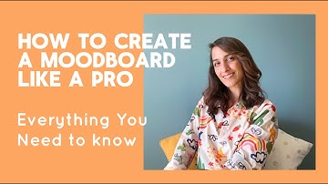 How to Create a Moodboard Like a Pro (Step-by-Step Tutorial)
