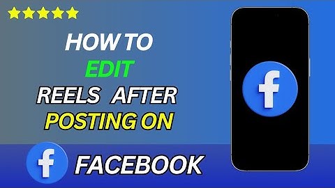 How To Easily Edit Facebook Reels After Posting  2025 (new update )