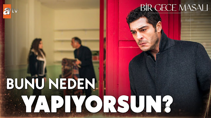 “Boynundaki bu kadar günahla babalık falan yapamıyorsun!” - Bir Gece Masalı 19. Bölüm