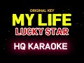 MY LIFE LUCKY STAR KARAOKE VERSION 