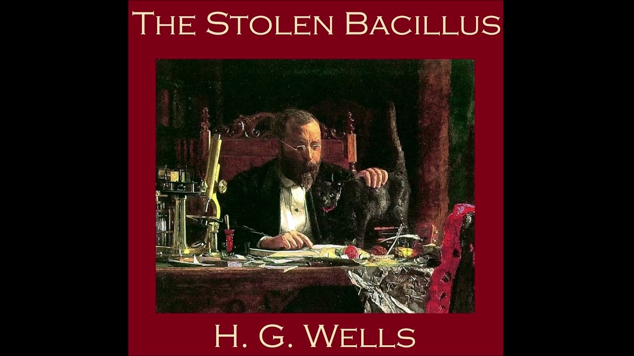 The Stolen Bacillus