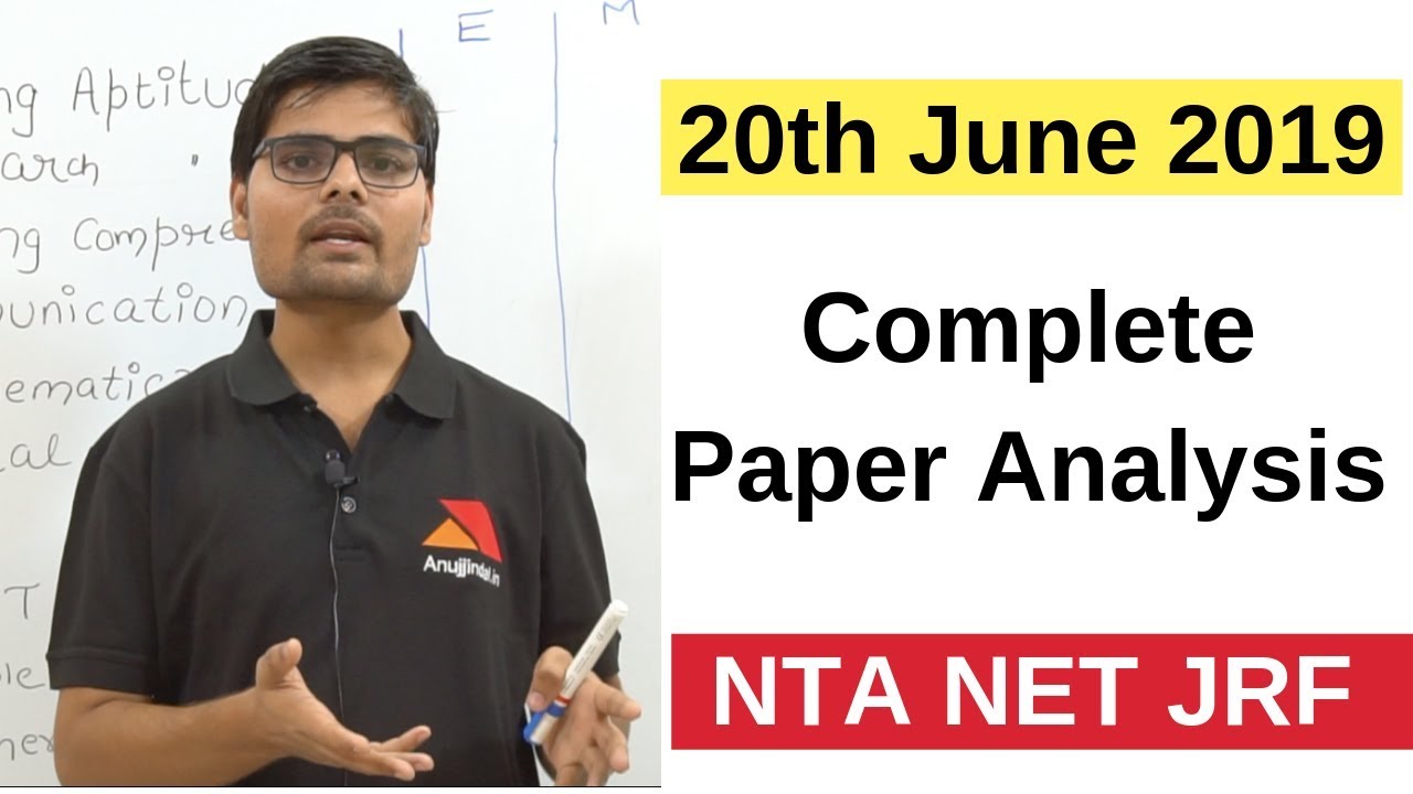 Complete Paper Analysis 20 june 2019 NTA NET JRF - Anujjindal.in