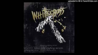 Whitecross - Lookin' For A Reason