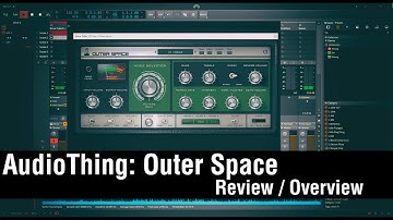 AudioThing Outer Space Review / Overview
