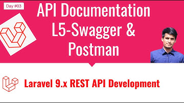 #03 API Documentation in Laravel - L5-Swagger and Postman - REST API Development in Laravel