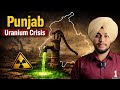 “Punjab’s Silent Poison: Uranium Contamination in underground and Drinking Water”