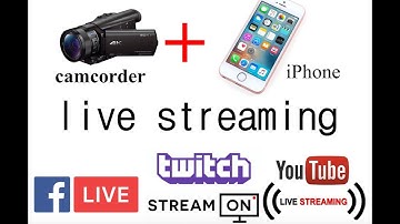 DV camcorder  DSLR camera be live streaming  with iPhone to Youtube Live