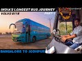 Vlog with drivers  2000km bus journey bangalore to jodhpurvolvo b11r jakhar travels