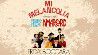 Video thumbnail of "Frida Boccara - Mi melancolía - Tema del Film "Amarcord""