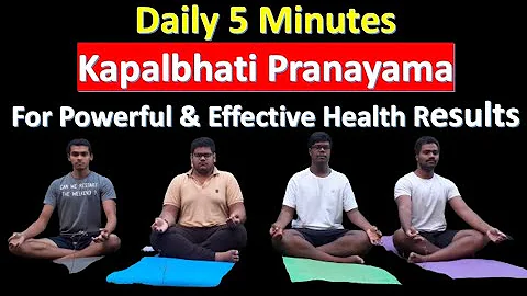 Daily 5 Minutes  Kapalbhati Pranayama For Powerful & Effective Health Results - Yoga For Beginners