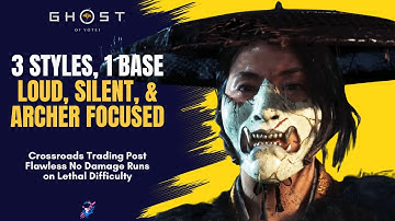 3 Styles. 1 Base. Zero Damage. | Ghost of Yōtei Lethal Run at the Crossroads Trading Post