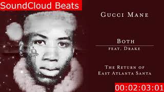 Gucci Mane - Both (feat. Drake) (Instrumental) By SoundCloud Beats