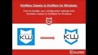 KioWare Classic Settings Import tool screenshot 3