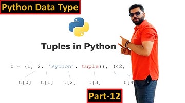 Python Data Type: Comprehensive Exploration of "Tuples" | List v/s Tuples |Part-12 #python #tuples