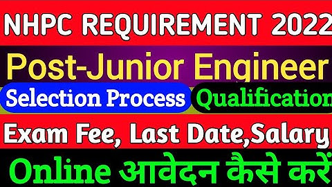 NHPC Junior Engineer Vacancy/NHPC JE Online Form kaise bhare/NHPC je Vacancy/btsc je