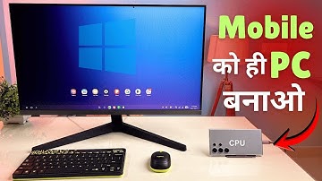 Use Samsung DEX In Galaxy S24 Ultra & S25 Ultra - Full PC Experience - Use Your Phone As PC