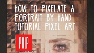 Pixel Portrait by hand - Art- Project - DIY